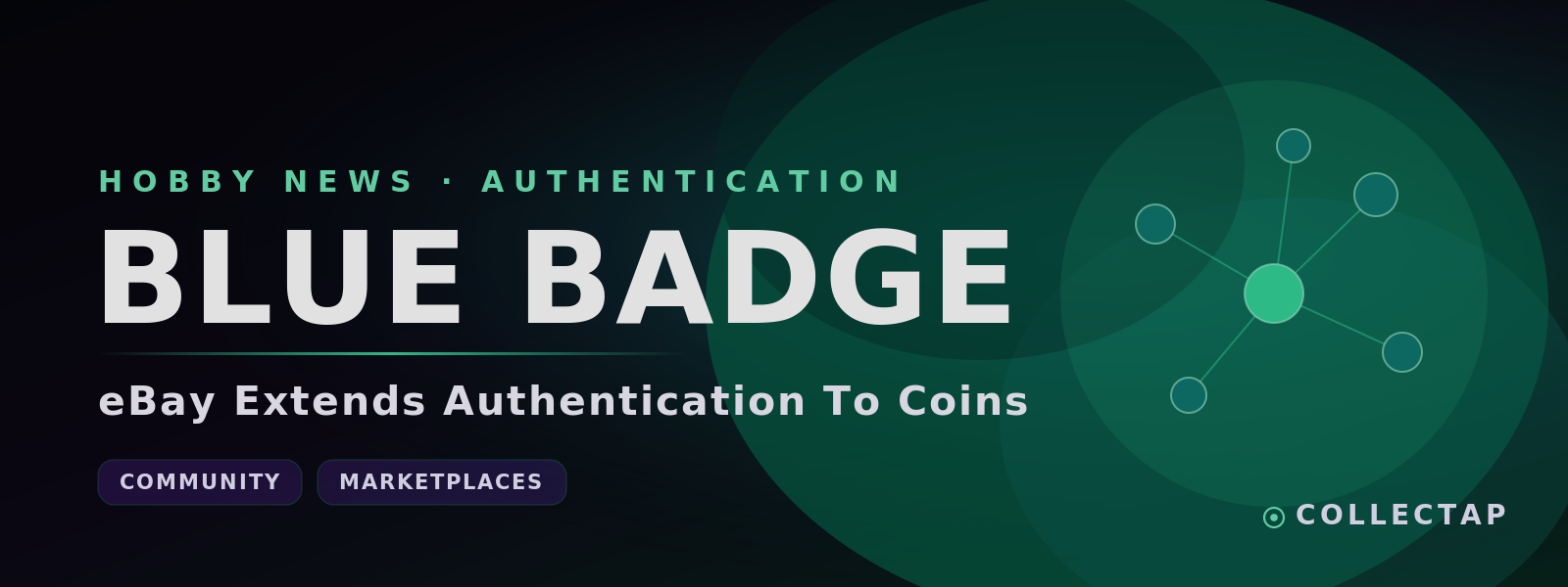 Coins Get the Blue Badge: Why eBay's Authentication Push Should Change How You Buy